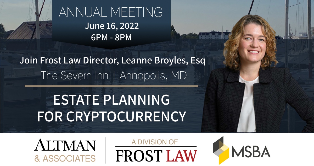 Maryland State Bar Association Estate & Trust Section Annual Meeting